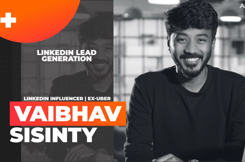 LinkedIn lead generation - Vaibhav Sisinty